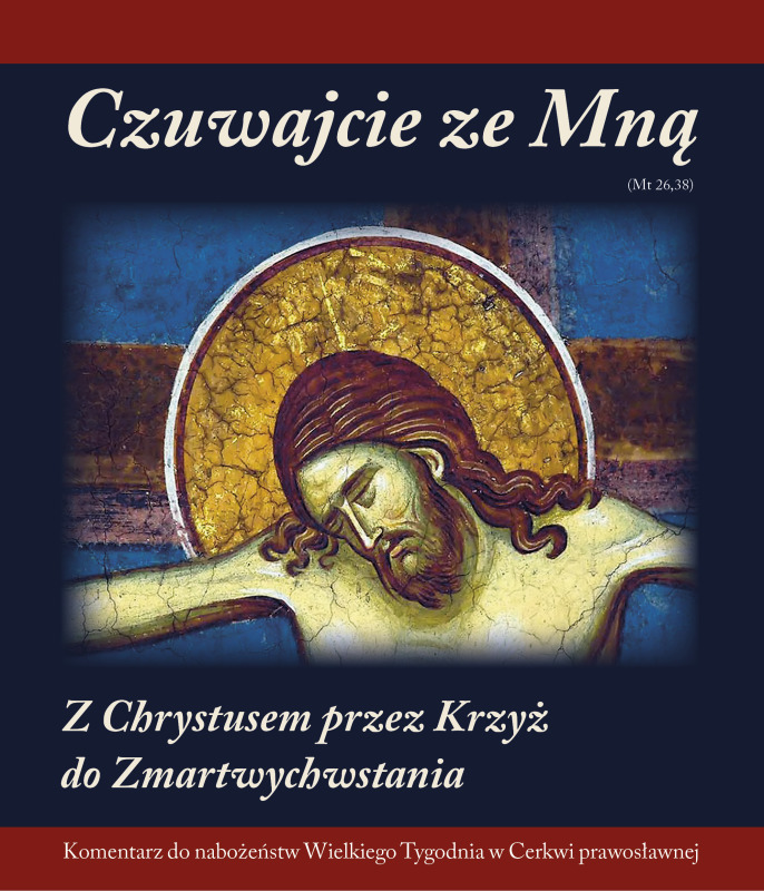 „Czuwajcie ze Mną” - nowa książka monasteru w Turkowicach