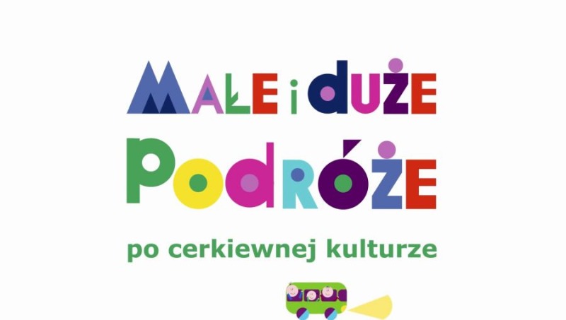 Zakończył się cykl "Małe i duże podróże po cerkiewnej kulturze"