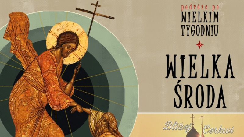 Wielka Środa - Podróże po Wielkim Tygodniu