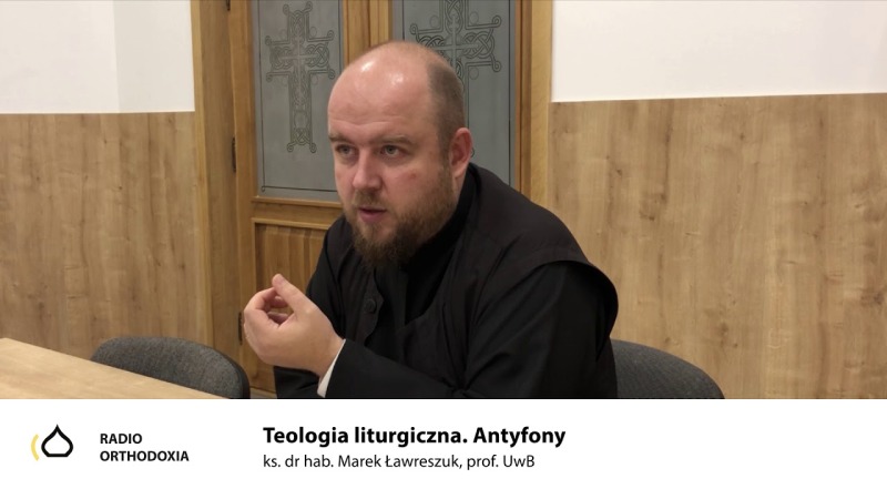 Teologia Liturgiczna. Odc. 2 - Antyfony