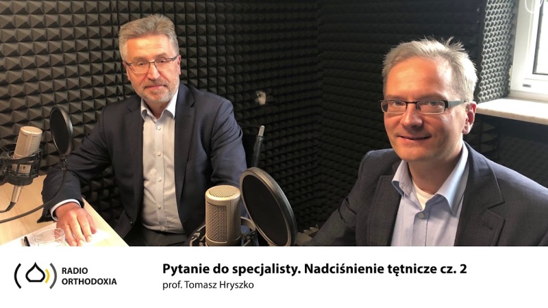 Pytanie do specjalisty. Odc. 9 - Nadciśnienie tętnicze cz. 2