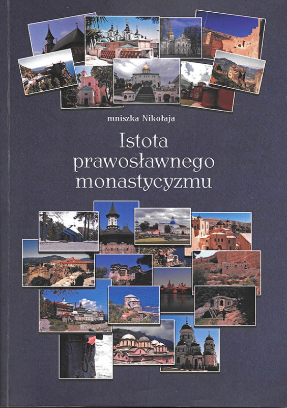 Nowość wydawnicza: Istota prawosławnego monastycyzmu