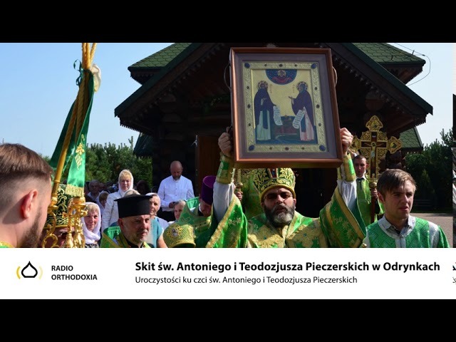 Święto patronów skitu św. Antoniego i Teodozjusza Pieczerskich w Odrynkach