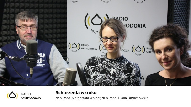 Schorzenia wzroku. Dr n med. Małgorzata Wojnar, dr n. med. Diana Dmuchowska