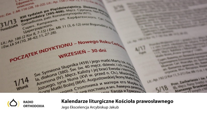 Kalendarze w życiu liturgicznym Kościoła prawosławnego - Jego Ekscelencja Arcybiskup Jakub