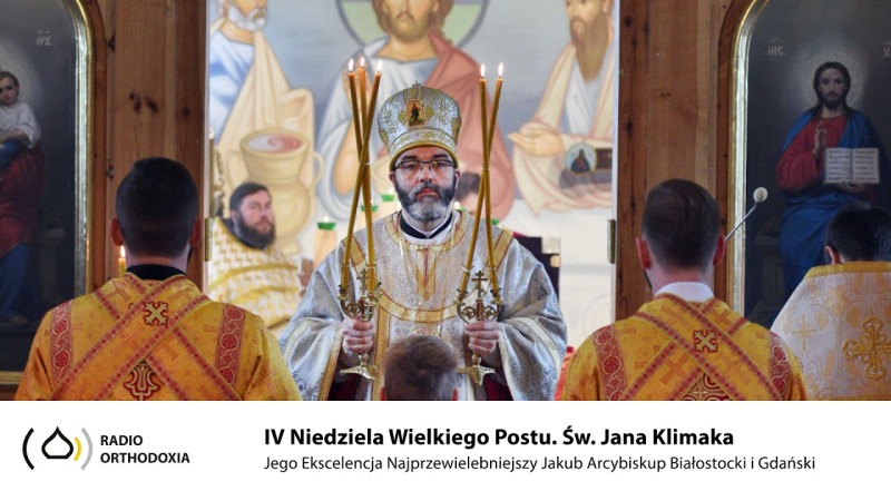 IV niedziela Wielkiego Postu - Jego Ekscelencja Arcybiskup Jakub