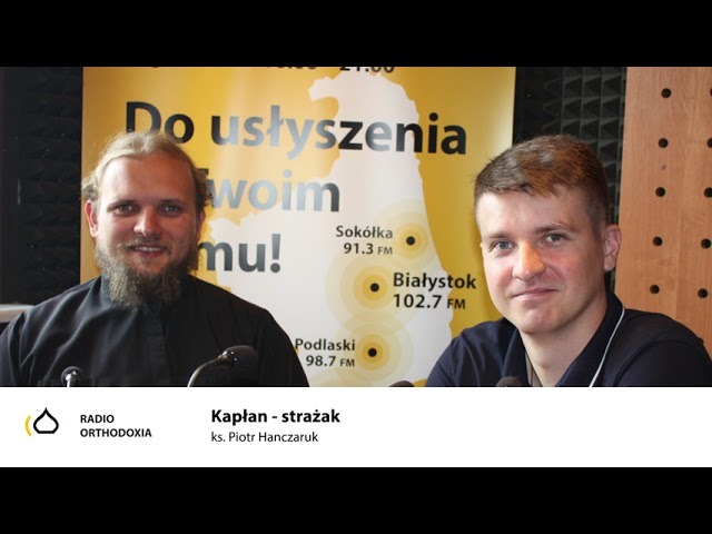 Kaplan strażak - ks. Piotr Hanczaruk