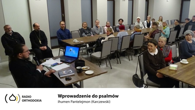 Wprowadzenie do psalmów - ihumen Pantelejmon (Karczewski)