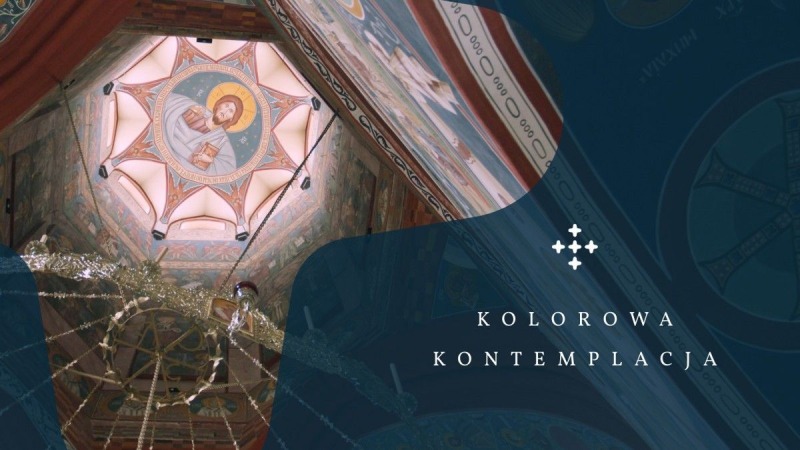 Supraśl - Kolorowa Kontemplacja