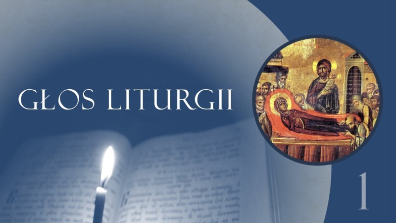 Głos Liturgii (1) Apostołowie na obłokach