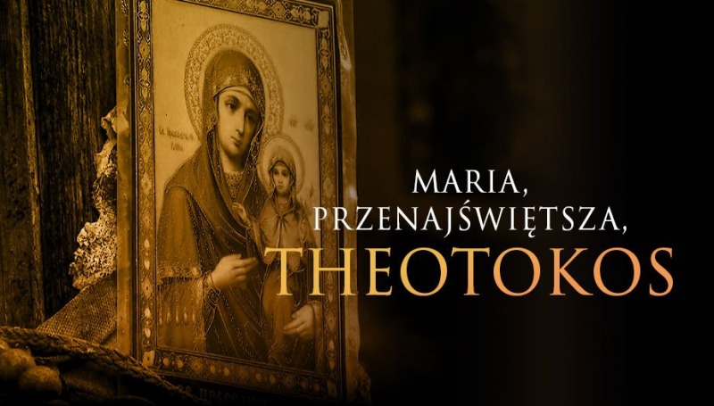 Maria, Przenajświętsza, Theotokos