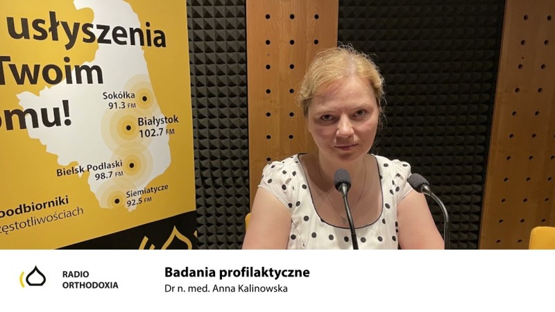 Badania profilaktyczne - dr n. med. Anna Kalinowska