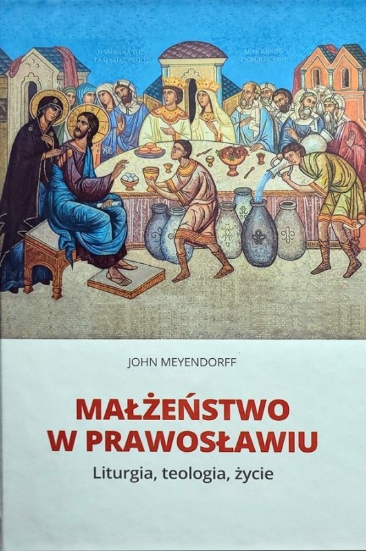 Nowość wydawnicza: Małżeństwo w Prawosławiu