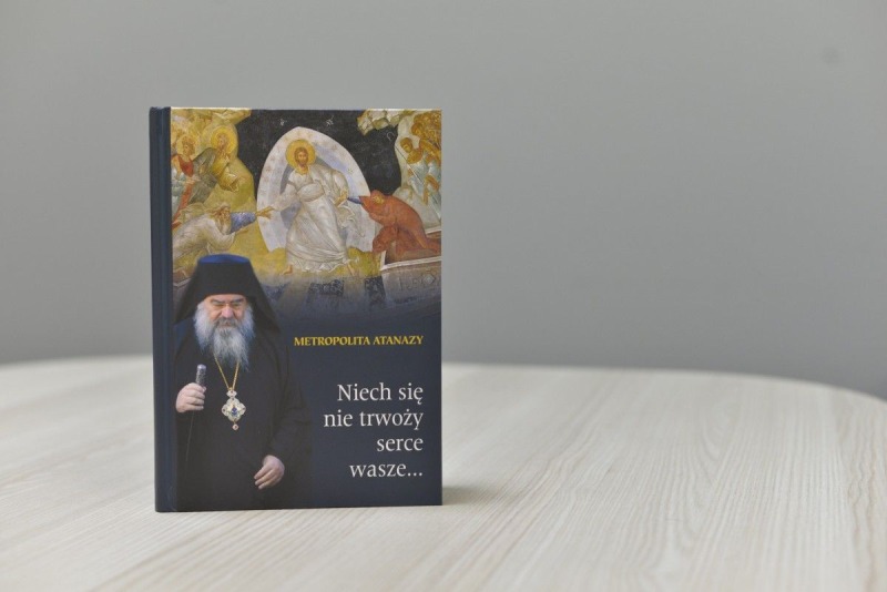 Nowość wydawnicza: Niech się nie trwoży serce wasze...