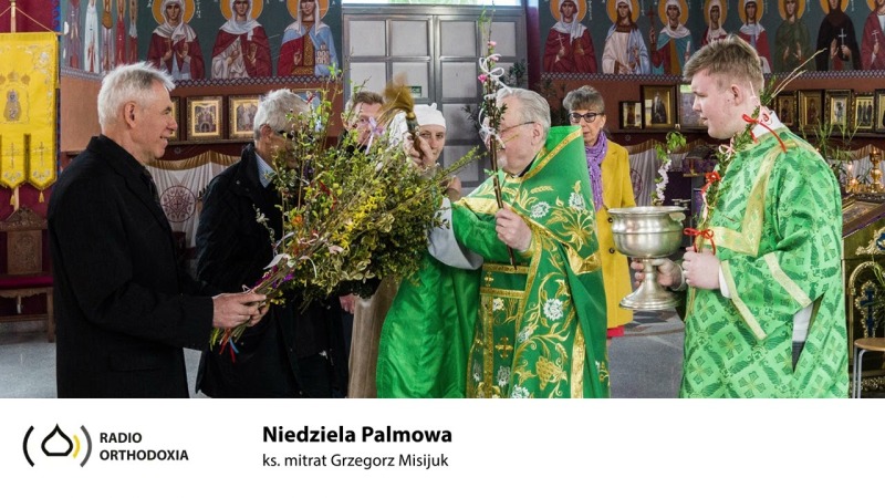 Niedziela Palmowa - ks. Grzegorz Misijuk