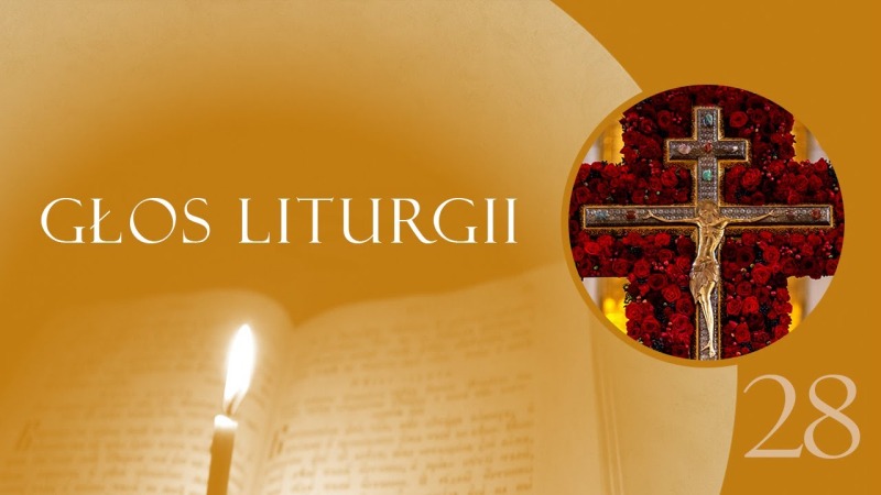 Głos Liturgii (28) Jesienna Pascha