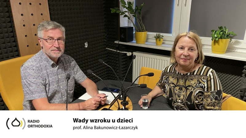 Pytanie do Specjalisty. Wady wzroku u dzieci - prof. Alina Bakunowicz-Łazarczyk