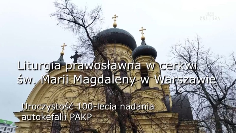 Liturgia prawosławna z cerkwi Św. Marii Magdaleny w Warszawie