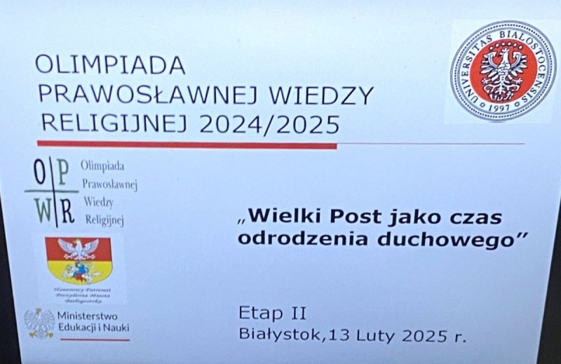Drugi etap XXVI Olimpiady Prawosławnej Wiedzy Religijnej w Białymstoku