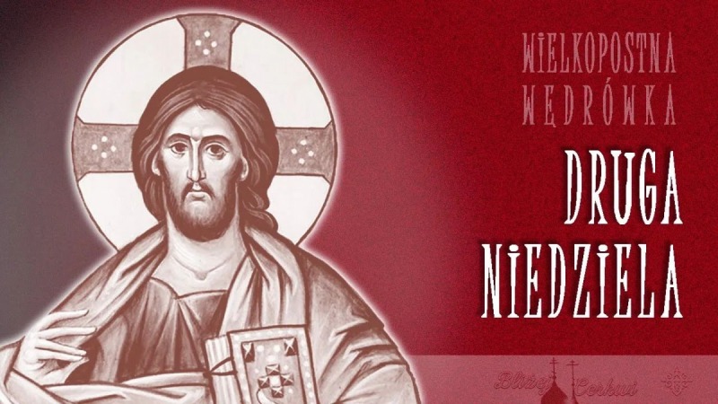 Druga niedziela – Wielkopostna wędrówka (8)