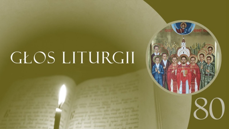 Głos Liturgii (80) Święci męczennicy Katynia