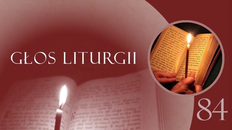 Głos Liturgii (84) Symbol wiary