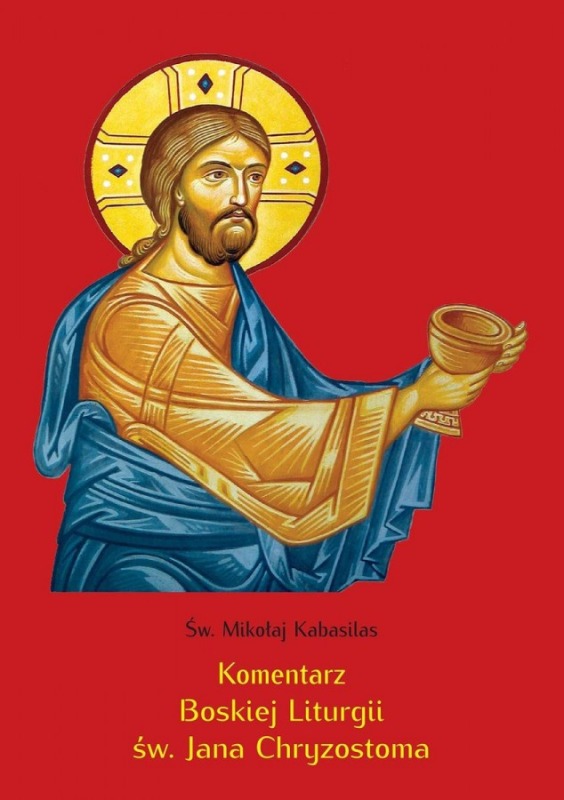 Wznowienie nakładu: Komentarz Boskiej Liturgii