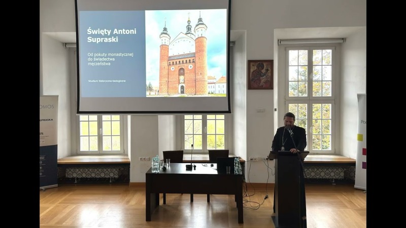 Święty Antoni Supraski: od pokuty monastycznej do świadectwa męczeństwa - Bp Andrzej (Borkowski)